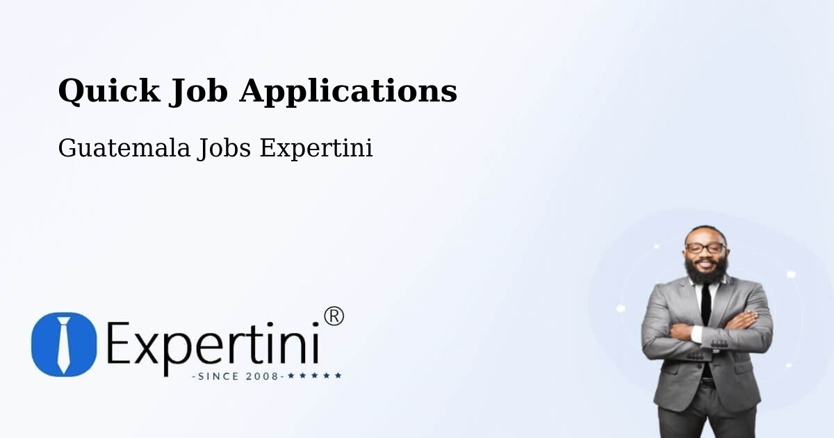 Quick Apply Feature – Morales - Guatemala Jobs Expertini